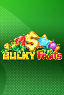 Bulky Fruits